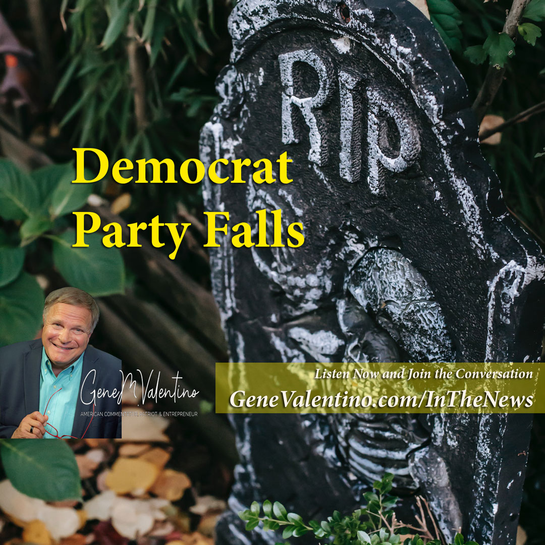 Democrat Party Falls Within Two Years! Too Many, Too Hostile, Too Long!