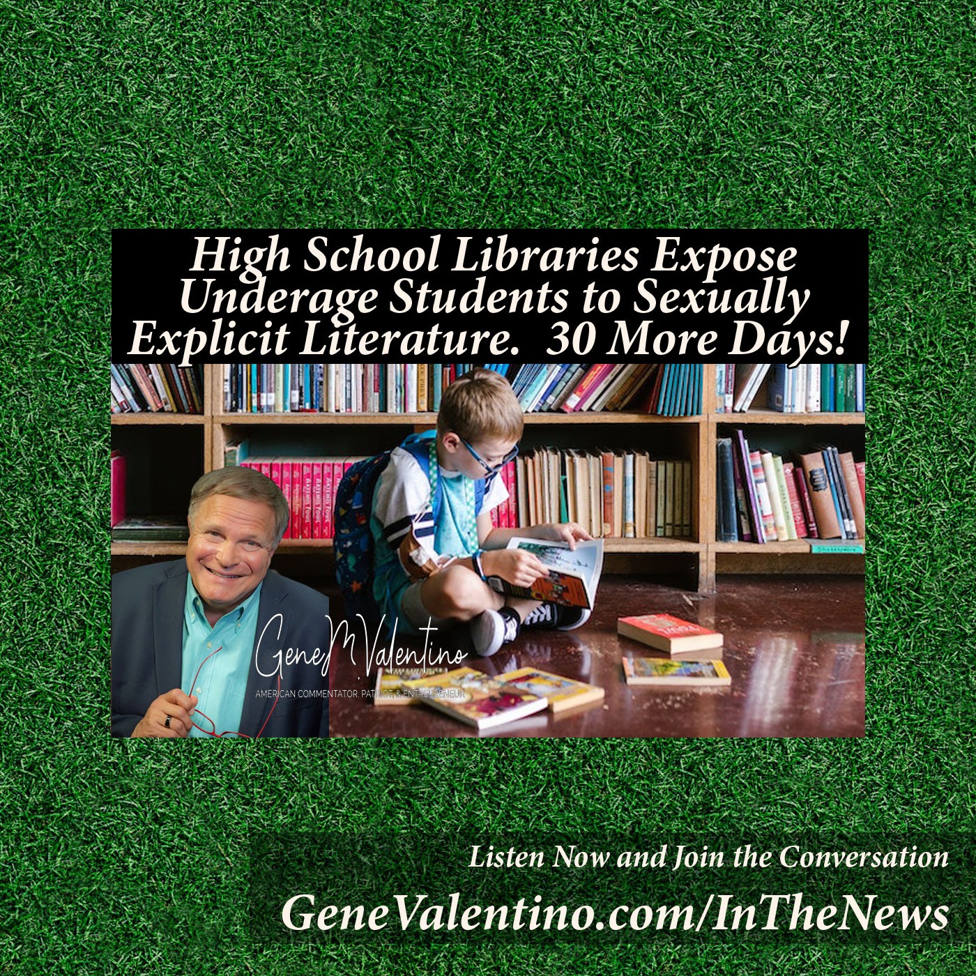 High School Libraries Expose Underage Students to Sexually Explicit Literature.  30 More Days!