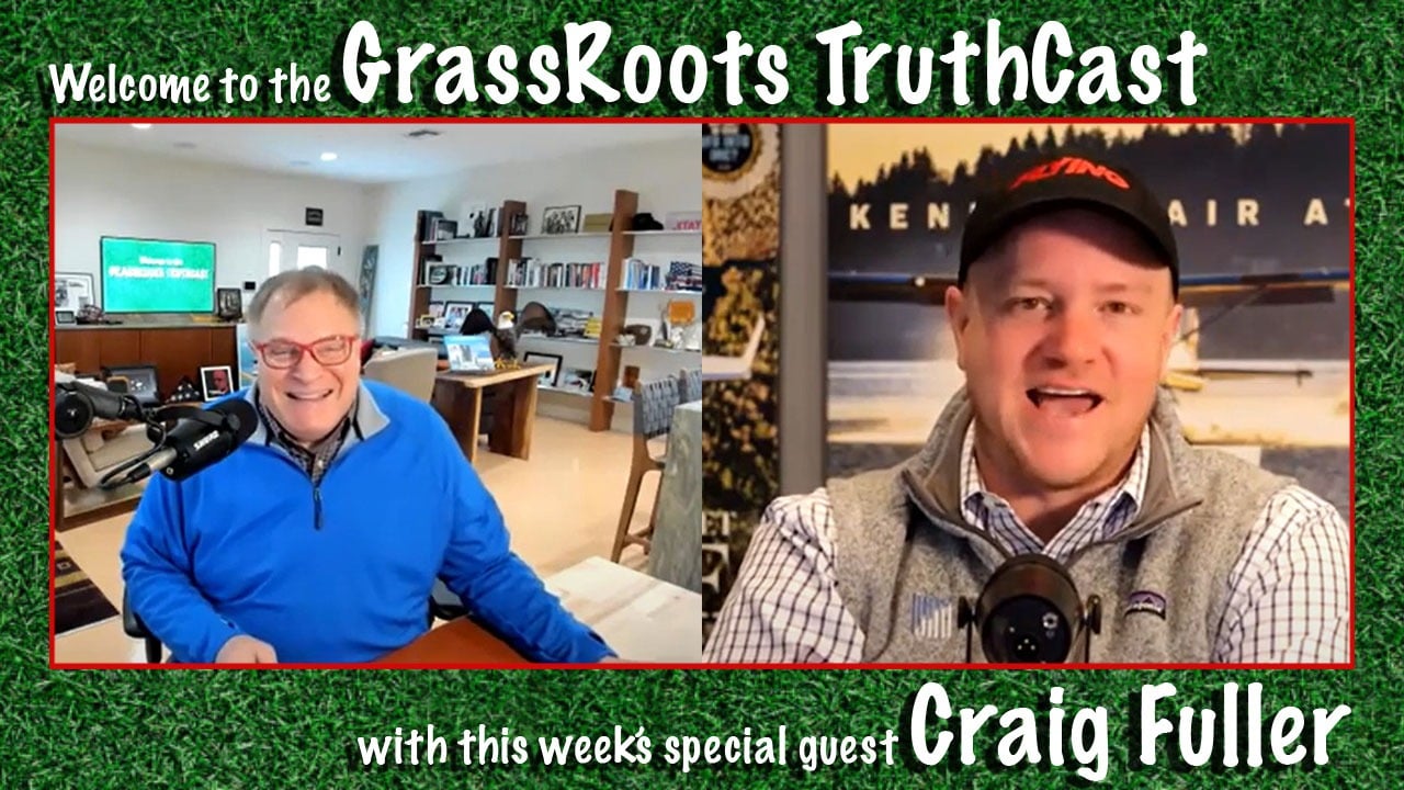 Craig Fuller on the GrassRoots TruthCast with Gene Valentino | Episode 8