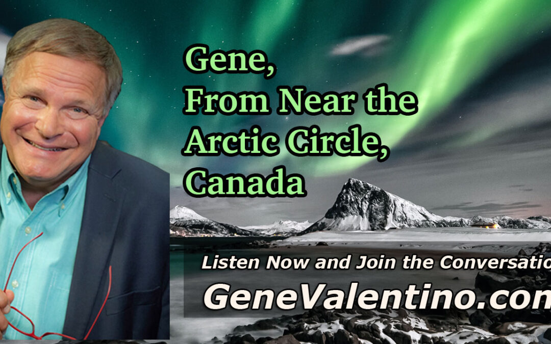 Gene, From Near the Arctic Circle, Canada