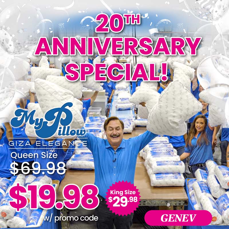 MyPillow 20th anniversary special up to 80 percent off Discount Promo Code GeneV MyPillow 20th anniversary special up to 80 percent off Discount Promo Code GeneV