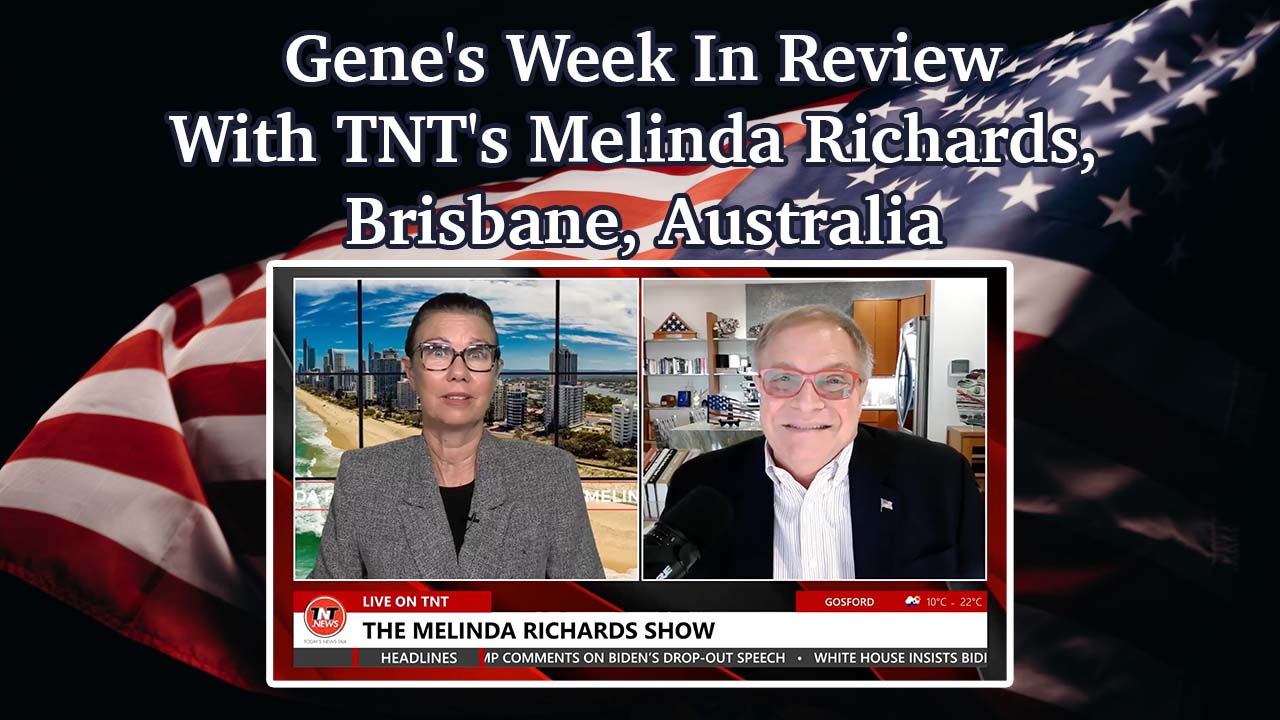 Gene’s Week In Review With TNT’s Melinda Richards, Brisbane, Australia