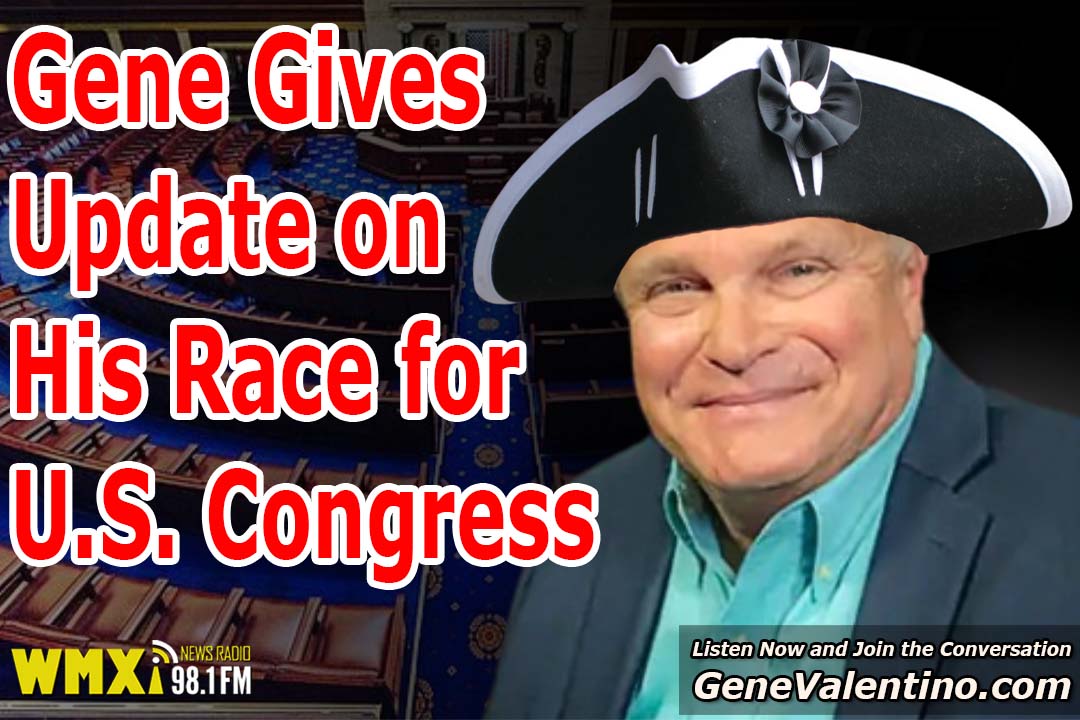 Gene Gives Update on His Race for U.S. Congress