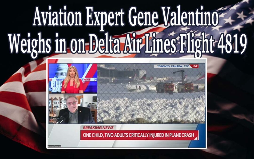 Aviation Expert Gene Valentino Weighs in on Delta Air Lines Flight 4819