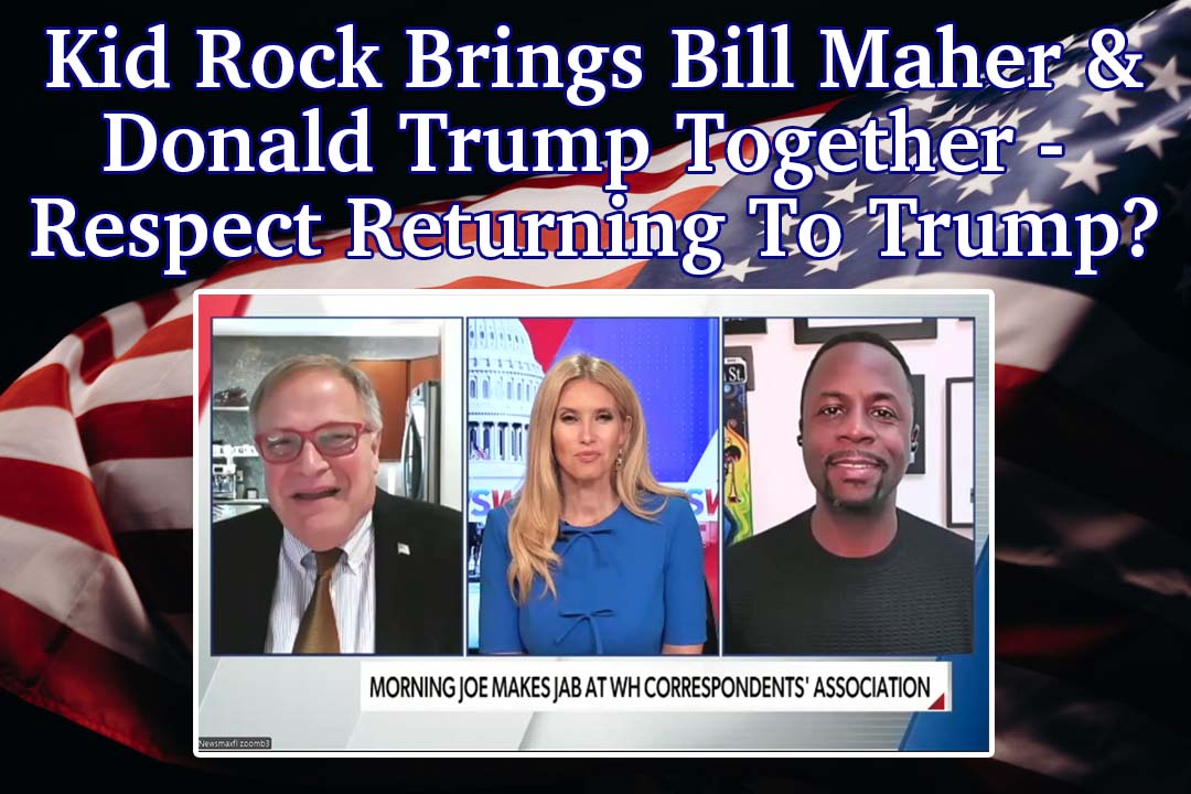Kid Rock Brings Bill Maher & Donald Trump Together – Respect Returning To Trump?