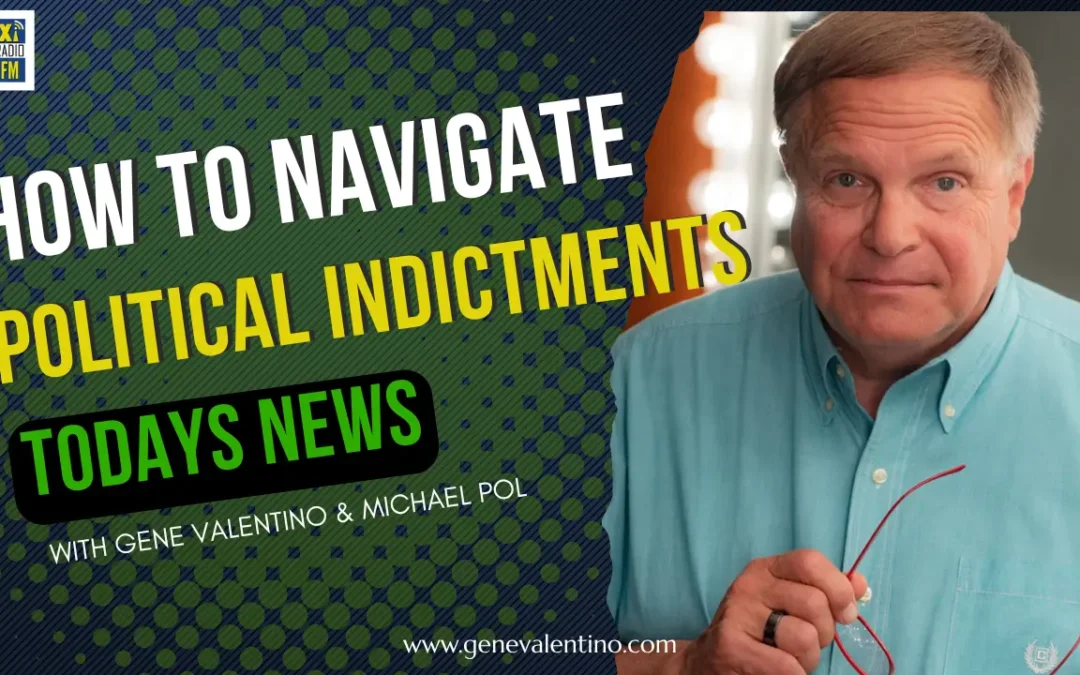 How to Navigate Political Indictments in Today’s News