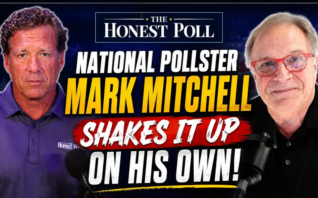 National Pollster ~ Mark Mitchell ~ Shakes It Up On His Own!