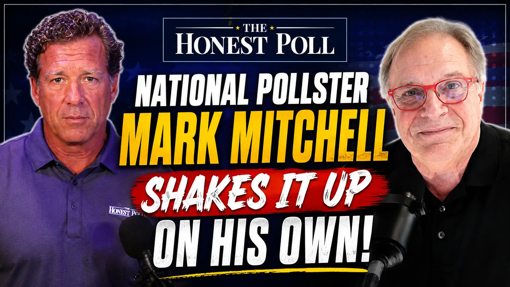 National Pollster ~ Mark Mitchell ~ Shakes It Up On His Own!