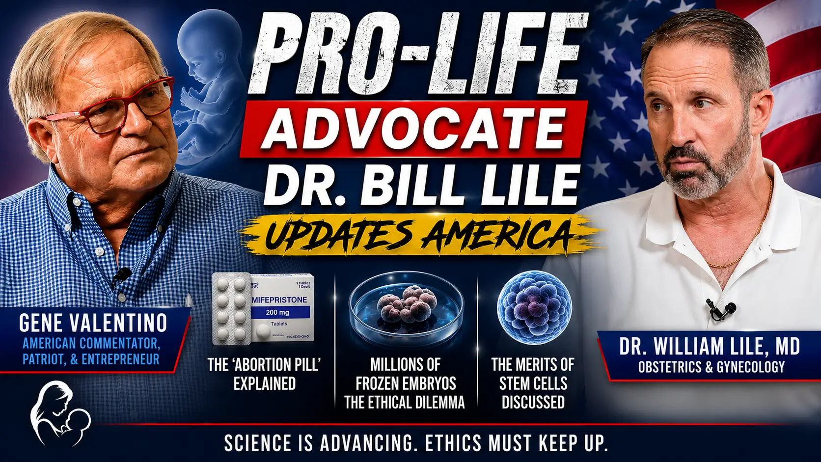 Pro-Life Advocate Dr. Bill Lile Updates America
