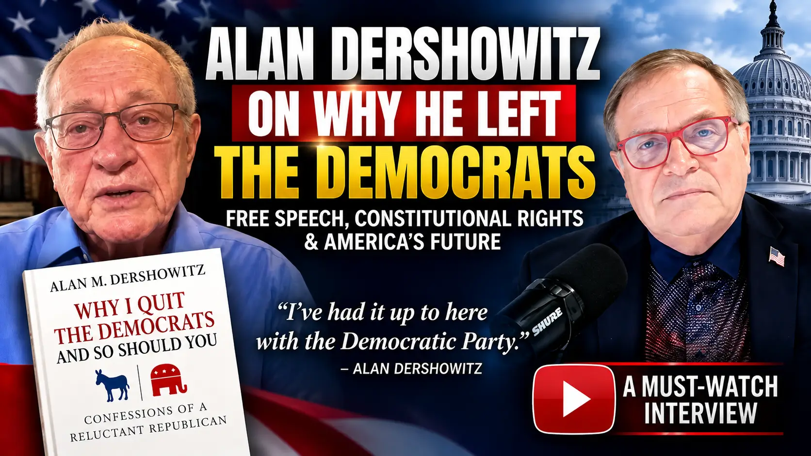 Alan Dershowitz on Why He Left the Democrats, Free Speech & America’s Constitutional Crisis