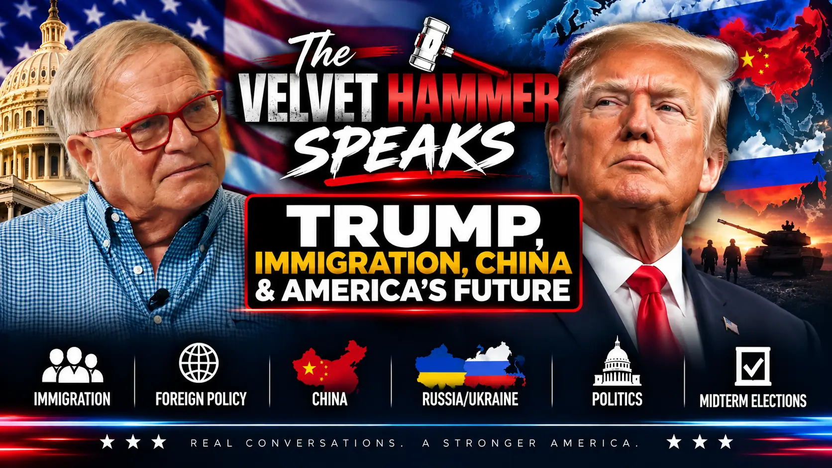 The Velvet Hammer Speaks Trump, Immigration, China & America’s Political Divide