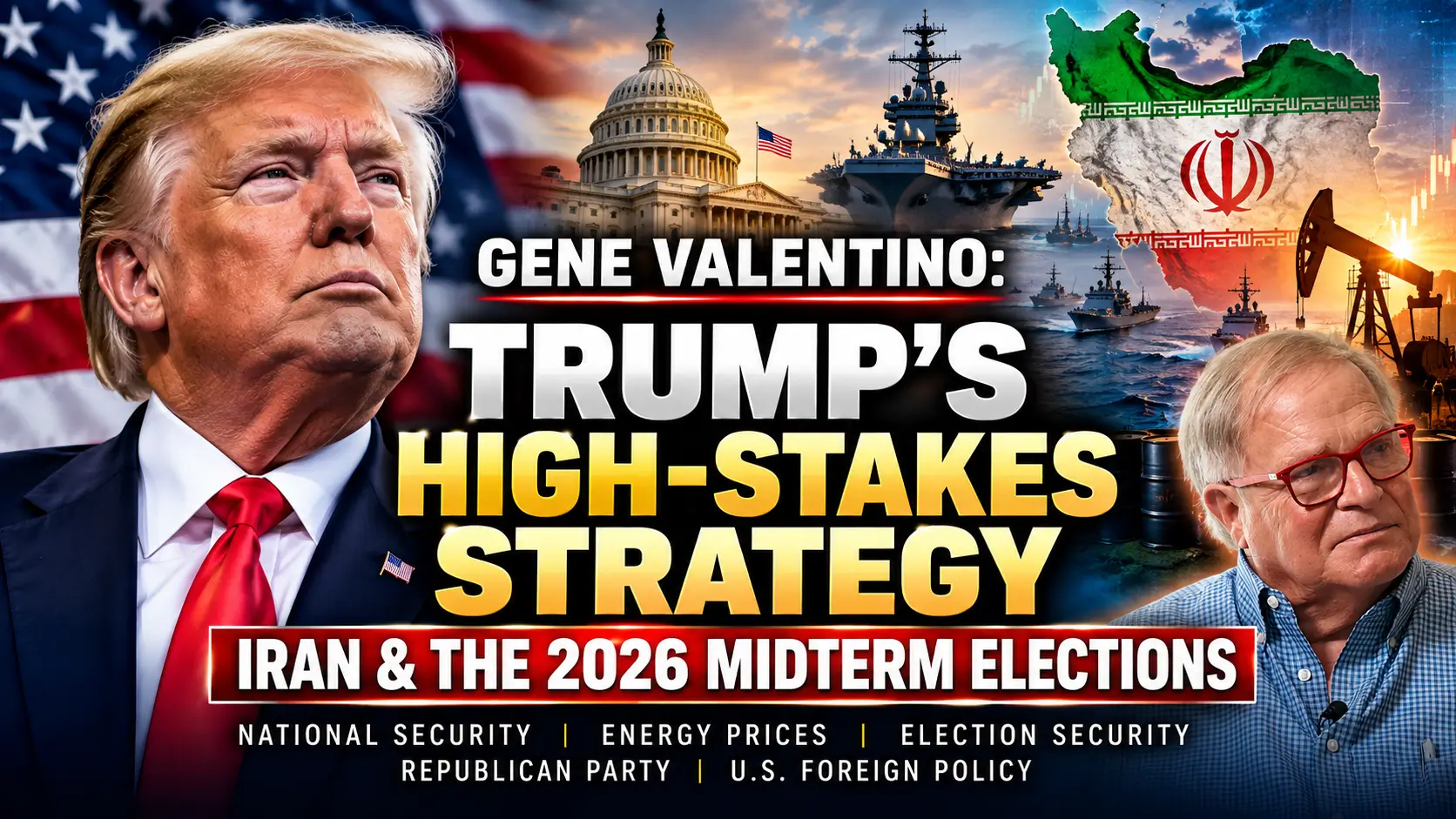 Trump’s High-Stakes Strategy, Iran & the 2026 Midterm Elections